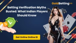 Betting Verification Myths Busted: What Indian Players Should Know