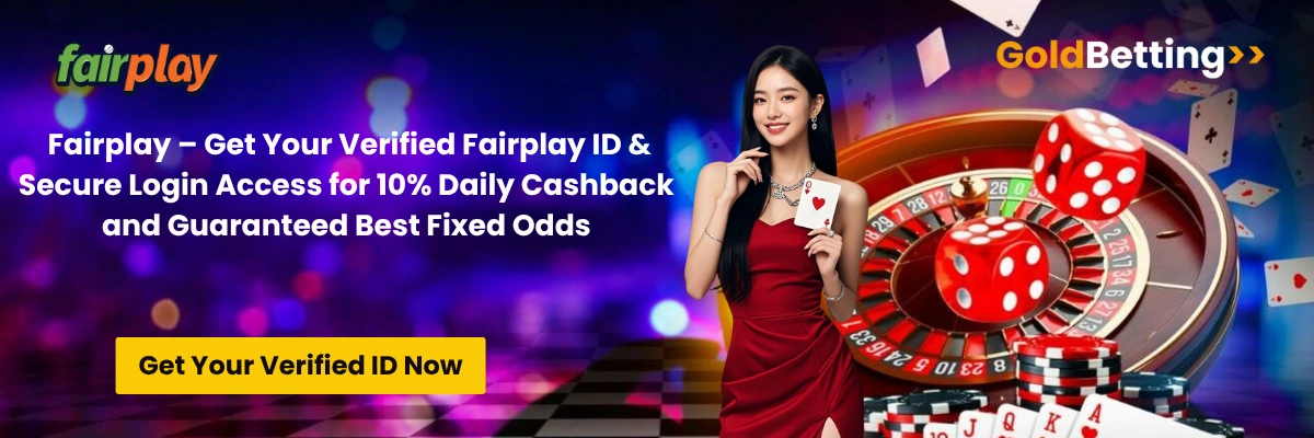 Fairplay – Get Your Verified Fairplay ID & Secure Login Access for 10% Daily Cashback and Guaranteed Best Fixed Odds