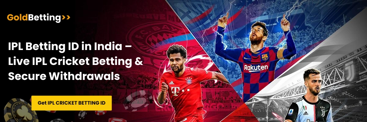 IPL Betting ID in India – Live IPL Cricket Betting & Secure Withdrawals